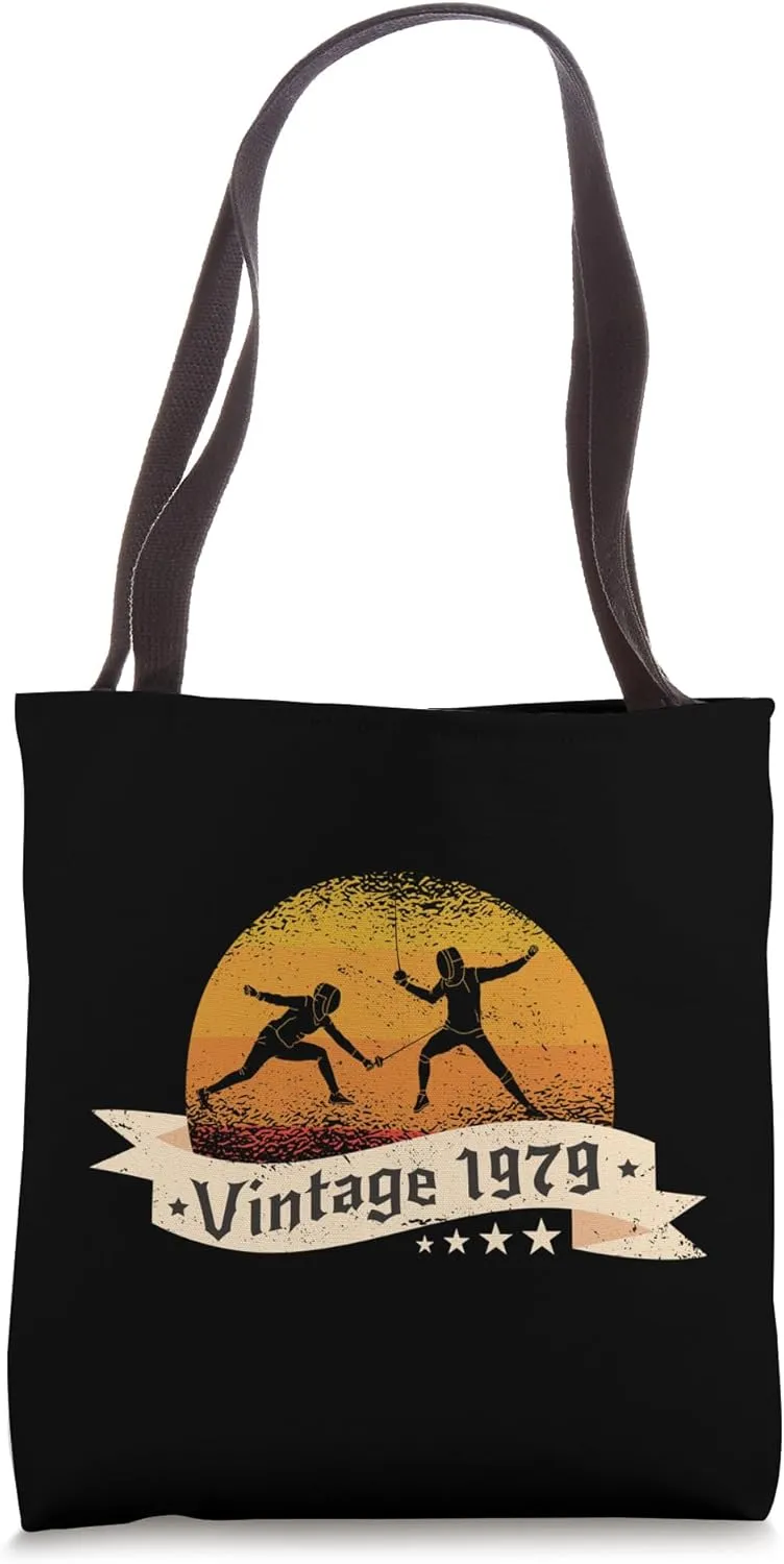 Fencers born 1979 Birthday Vintage Fencing-Sport Fencing Tote Bag