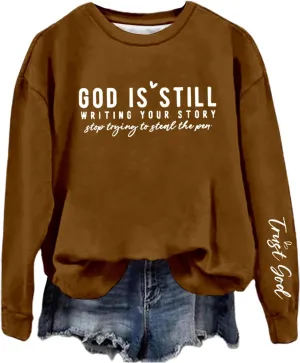 Women's Oversized God Is Still Writing Your Story Loose Sweatshirts Crewneck Winter Fall Long Sleeve Sweaters Fashion